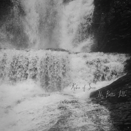 Robes Of Snow : The Bitter Falls